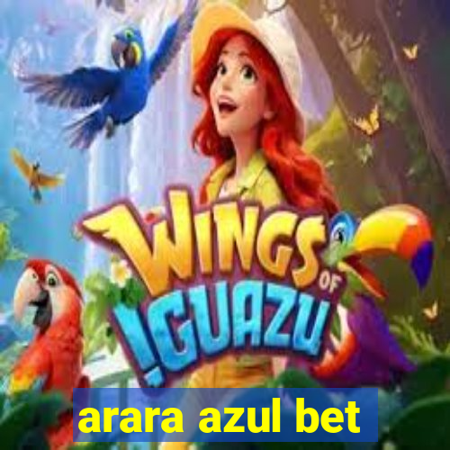 arara azul bet